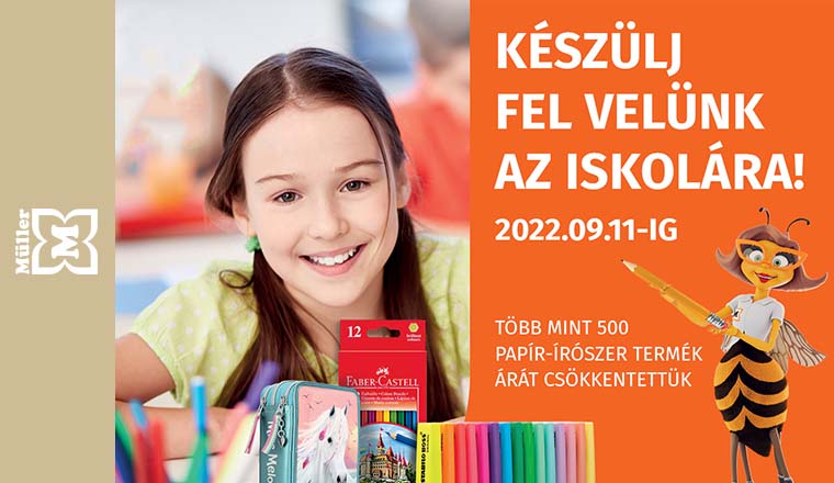 Iskolakezdés a Müllerrel!