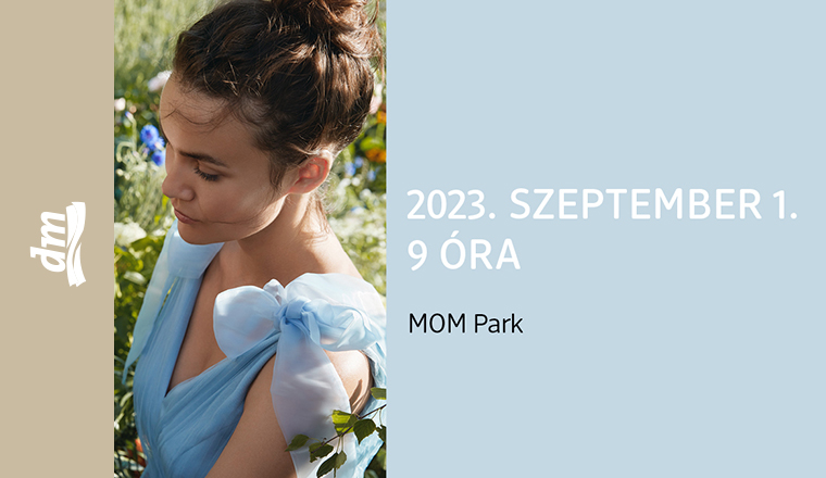 Megnyílik a dm: próbáljon ki valami újat!