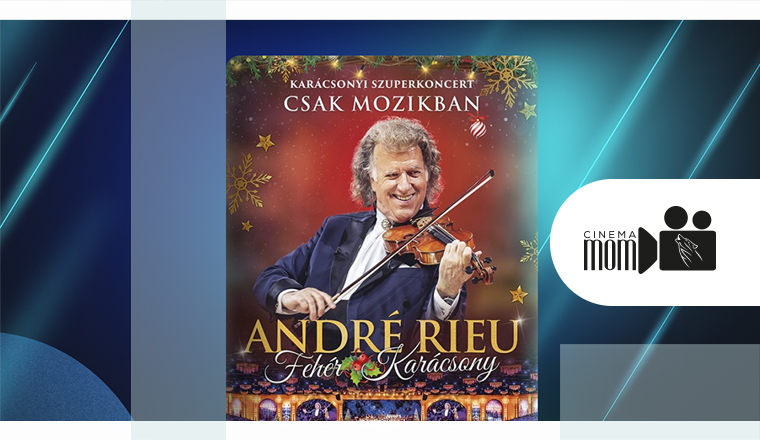Téli csodavilág a CinemaMOM-ban – André Rieu: Fehér Karácsony 
