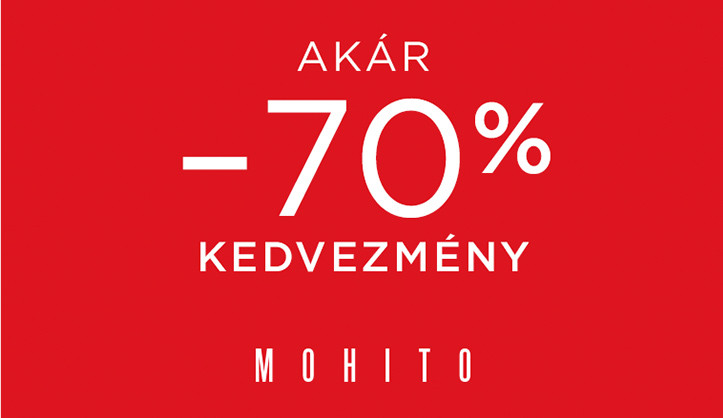 Óriási árengedmény a Mohito üzletében
